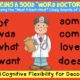 Word Doctor Cognitive Flexibility for Exceptions